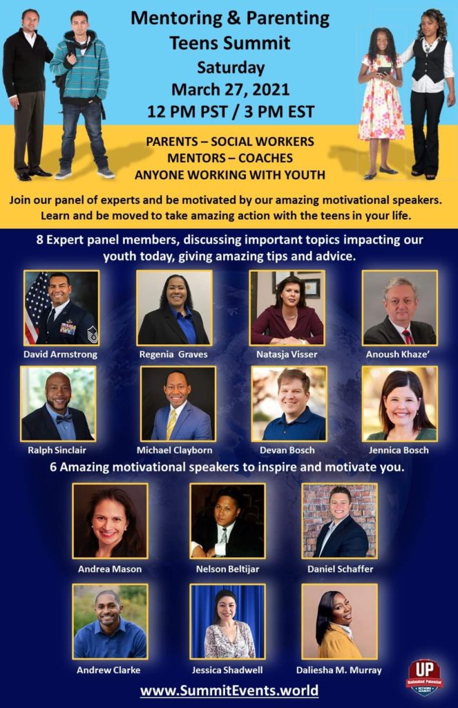 Parenting and Mentoring Teens Summit flyer with pictures of the 8 expert panelist and 6 motivational speakers.