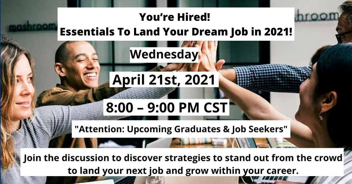 Your Hired! Essentials To Land Your Dream Job in 2021!