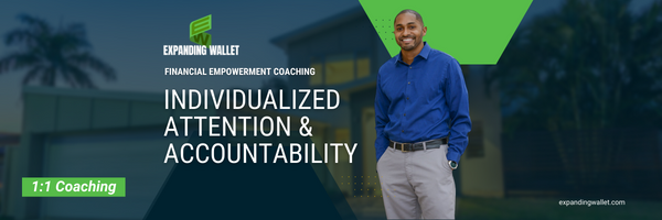 Expanding Wallet 1:1 Coaching Individualized Attention and Accountability